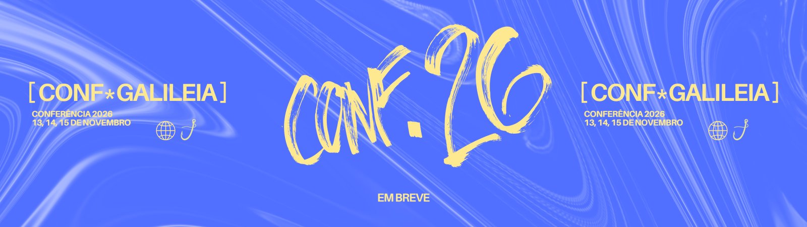 Arte da Conferência Galileia 2026, dias 13, 14 e 15 de novembro