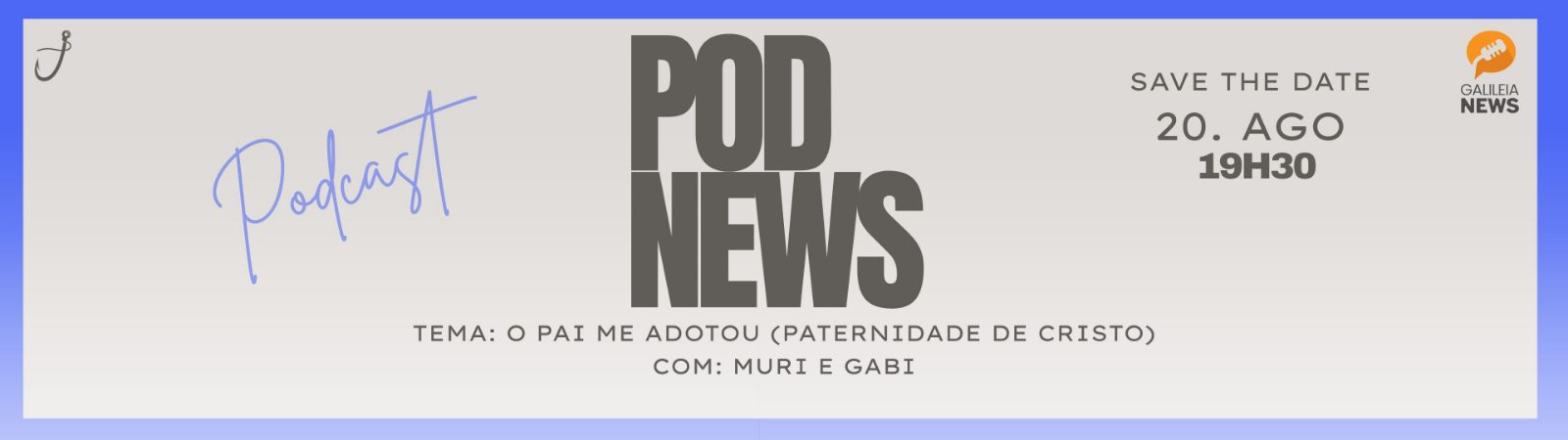 Gravação do PodNews da Galileia News